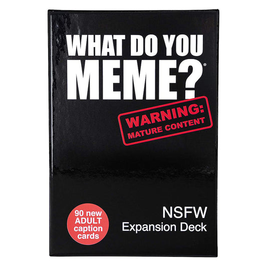 What Do You Meme? - Extensia nr. 3 NSFW